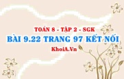 Bài 9.22 trang 97 Toán 8 Kết nối tri thức Tập 2